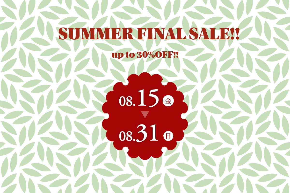SUMMER FINAL SALE UP TO 30%OFF!!